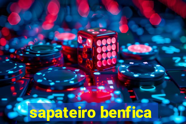 sapateiro benfica